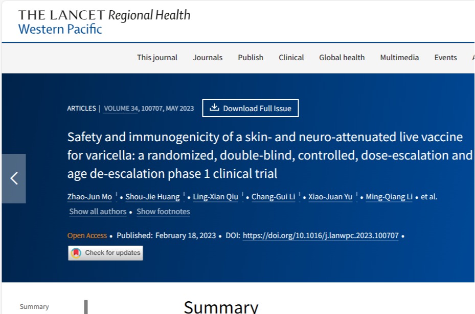 Ningshao Xia:Safety and immunogenicity of a skin- and neuro-attenuated live vaccine for varicella: a randomized, double-blind, controlled, dose-escalation and age de-escalation phase 1 clinical trial